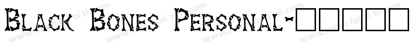 Black Bones Personal字体转换